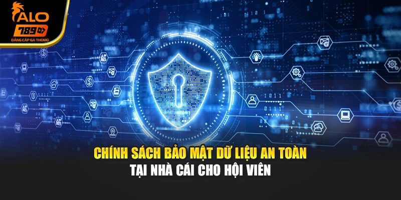 Chính sách bảo mật dữ liệu an toàn tại nhà cái cho hội viên