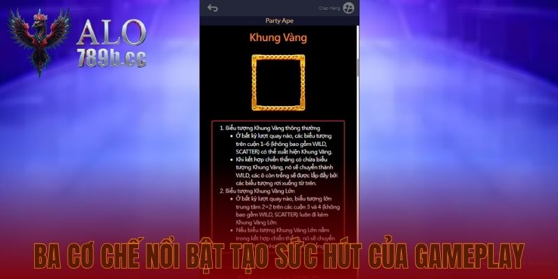 Ba cơ chế nổi bật tạo sức hút của gameplay