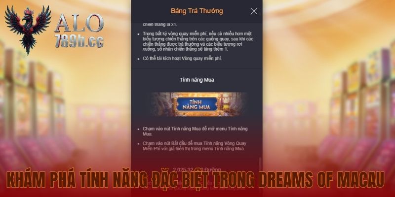 Khám phá tính năng đặc biệt trong Dreams of Macau